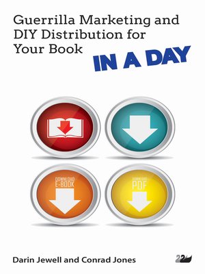 cover image of Guerrilla Marketing and DIY Distribution for Your Book in a Day